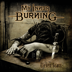 My Inner Burning - "Eleven Scars" CD cover image - Click to read review