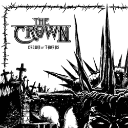 The Crown - "Crown Of Thorns" CD cover image - Click to read review